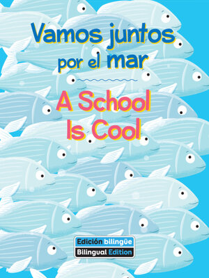cover image of Vamos juntos por el mar / a School Is Cool